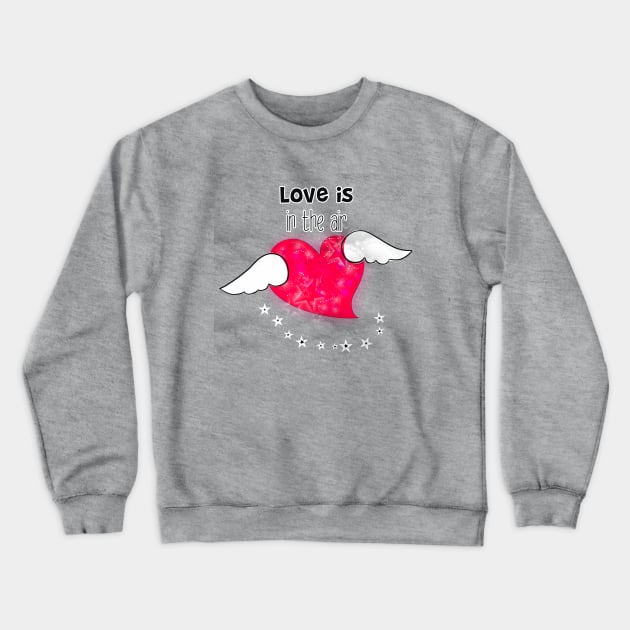 Love is in the Air Crewneck Sweatshirt by DitzyDonutsDesigns